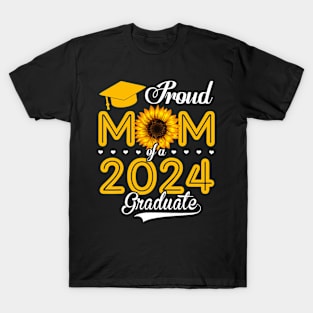 Proud Mom Of A 2024 Graduate Sunflower Graduation 2024 T-Shirt